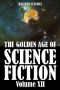 [The Golden Age of Science Fiction 12] • The Golden Age of Science Fiction Vol. 12